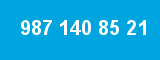 987 140 85 21 987 140 85 21